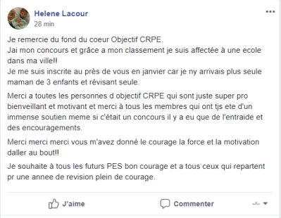 Je remercie du fond du coeur Objectif CRPE [...] Merci à toutes les personnes d'Objectif CRPE qui sont juste super pro, bienveillants et motivants