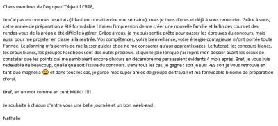 Cette année de préparation a été formidable ! J'ai eu l'impression de me créer une nouvelle famille et la fin des cours et des rendez-vous de la prépa a été difficile à gérer.