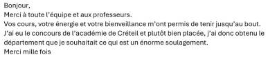 Vos cours, votre énergie et votre bienveillance m’ont permis de tenir jusqu’au bout.