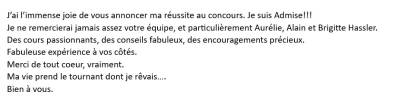 Des cours passionnants, des conseils fabuleux, des encouragements précieux.