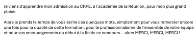 Je viens d'apprendre mon admission au CRPE, à l'académie de la Réunion, pour mon plus grand plaisir.